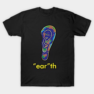 "EAR"TH T-Shirt